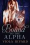 [Bound 02] • Bound to the Alpha · Part Two